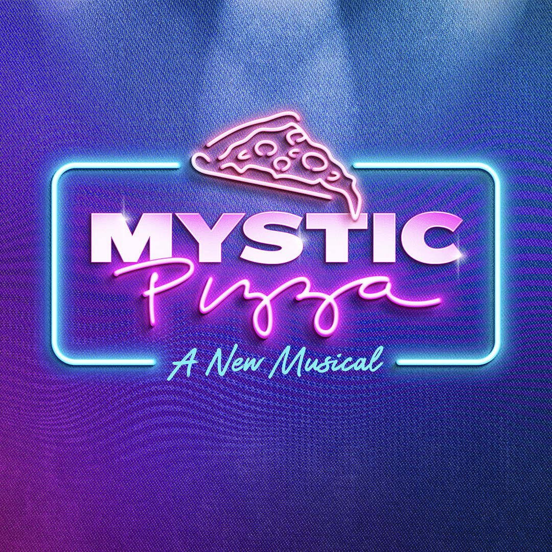 Mystic Pizza The Musical
